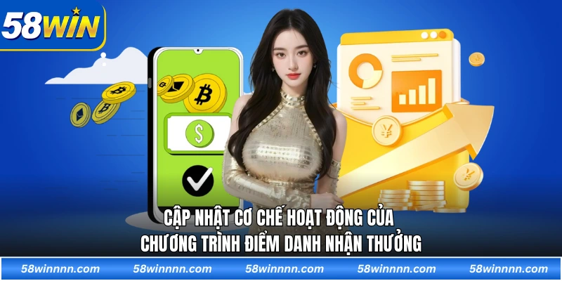 Cập nhật cơ chế hoạt động của chương trình điểm danh nhận thưởng